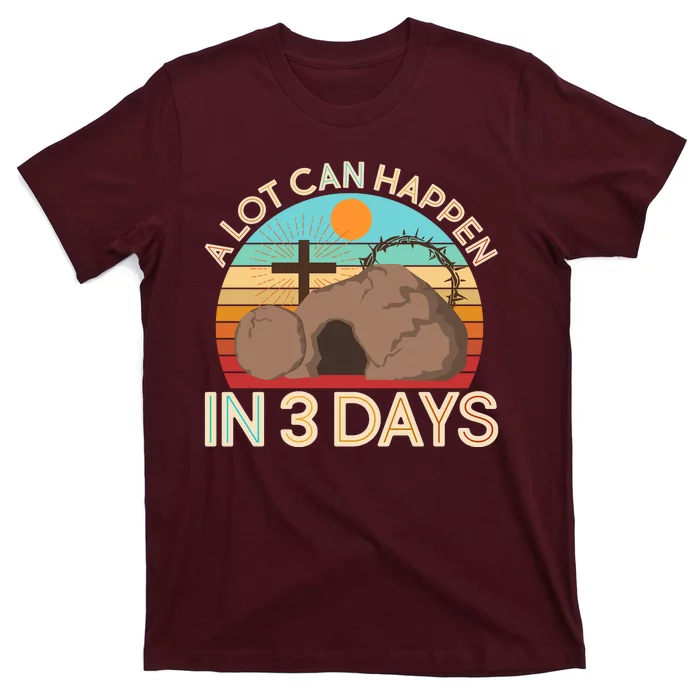 Retro Easter A Lot Can Happen In 3 Days T-Shirt