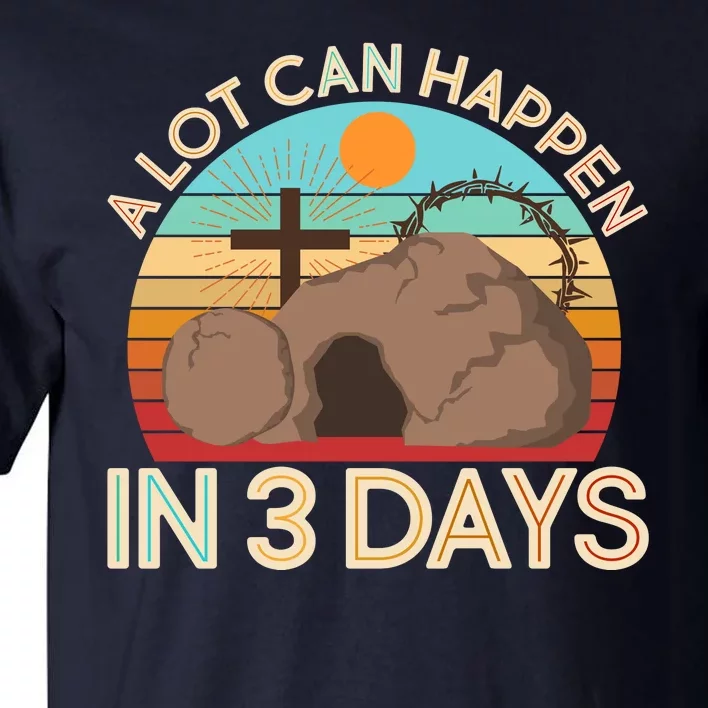 Retro Easter A Lot Can Happen In 3 Days Tall T-Shirt