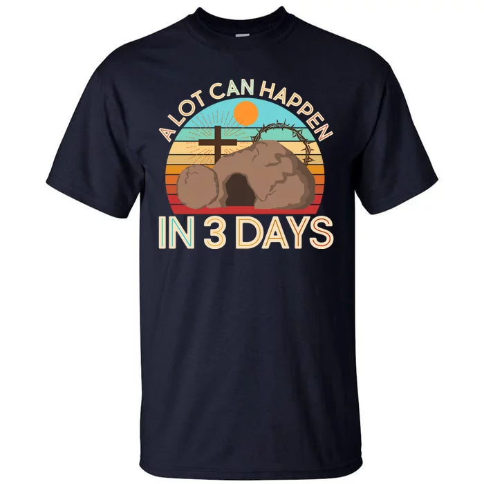 Retro Easter A Lot Can Happen In 3 Days Tall T-Shirt