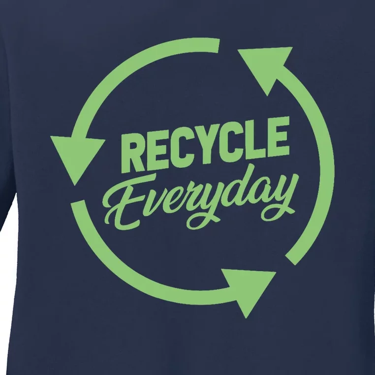 Recycle Everyday Against Global Warming Green Recycling Ladies Long Sleeve Shirt