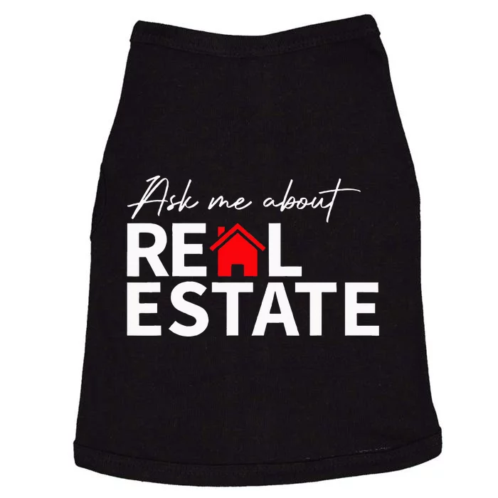 Real Estate Agent Funny Realtors Ask Me About Real Estate Doggie Tank