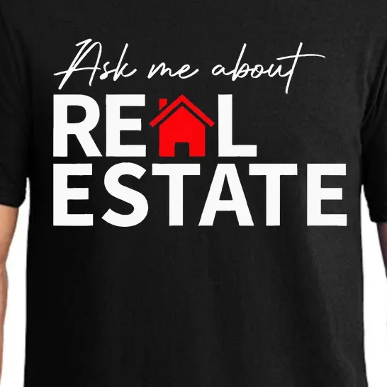 Real Estate Agent Funny Realtors Ask Me About Real Estate Pajama Set