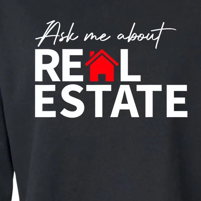 Real Estate Agent Funny Realtors Ask Me About Real Estate Cropped Pullover Crew