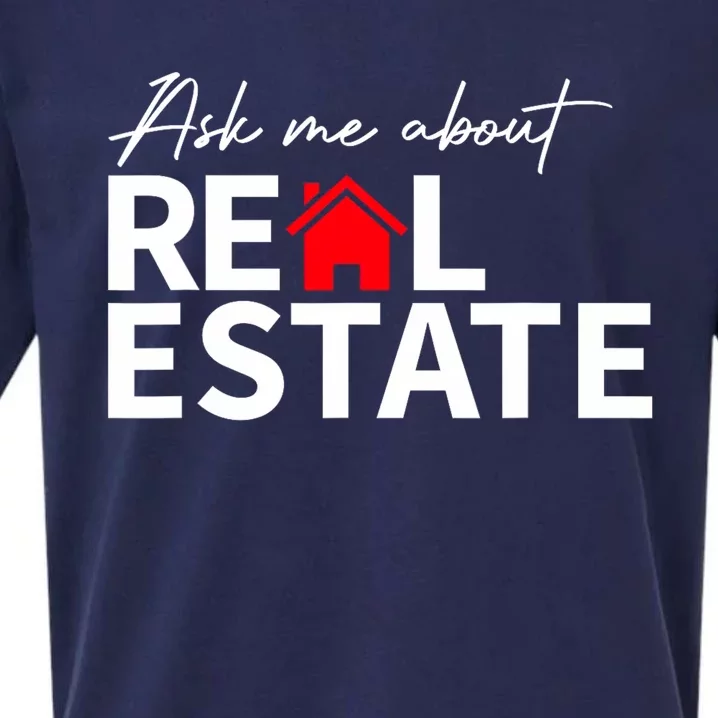 Real Estate Agent Funny Realtors Ask Me About Real Estate Sueded Cloud Jersey T-Shirt