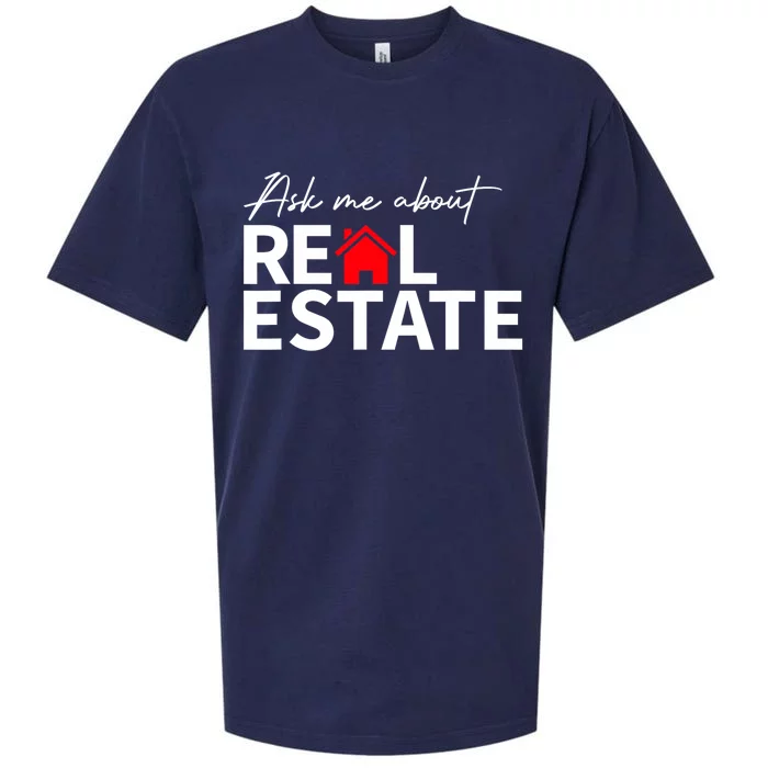 Real Estate Agent Funny Realtors Ask Me About Real Estate Sueded Cloud Jersey T-Shirt