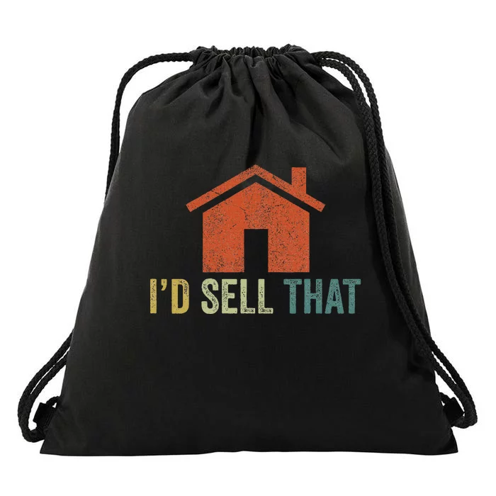 Real Estate Agent Realtor I’D Sell That Drawstring Bag