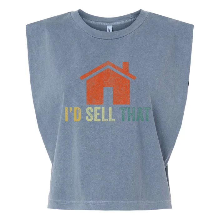 Real Estate Agent Realtor I’D Sell That Garment-Dyed Women's Muscle Tee