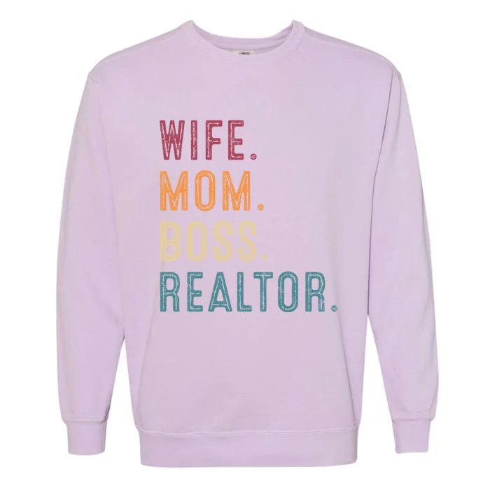 Real Estate Agent Investor Wife Mom Boss Realtor Funny Cute Gift Garment-Dyed Sweatshirt