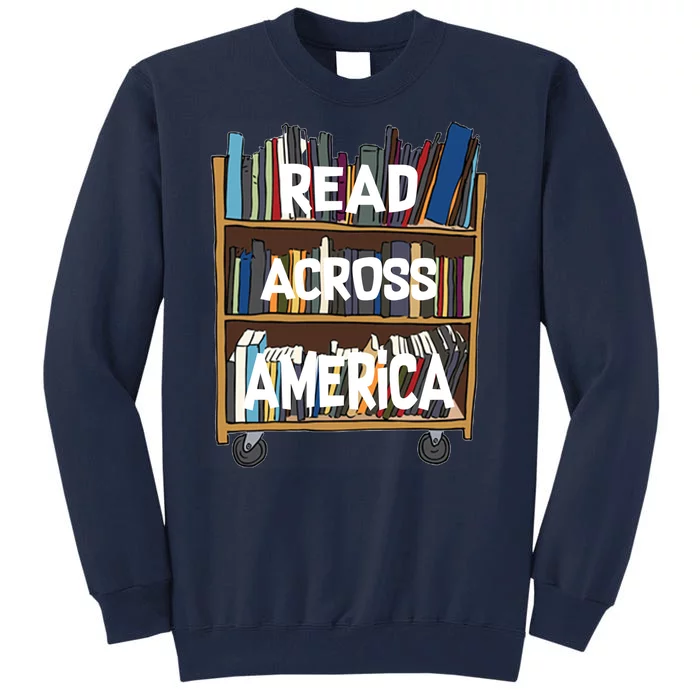 Read Across America Tall Sweatshirt