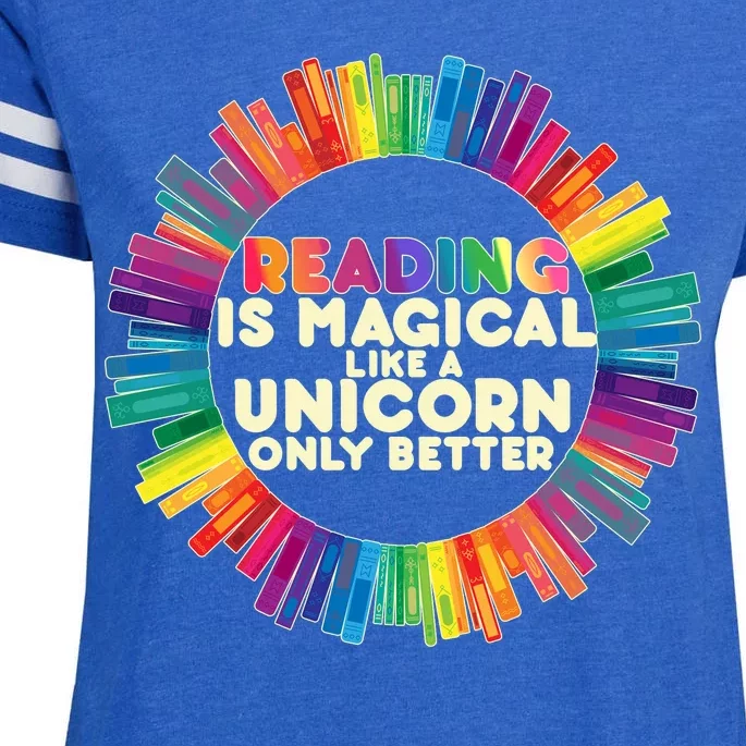 Reading Is Magical Like A Unicorn Only Better Enza Ladies Jersey Football T-Shirt