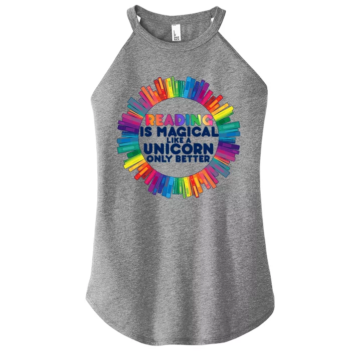 Reading Is Magical Like A Unicorn Only Better Women’s Perfect Tri Rocker Tank