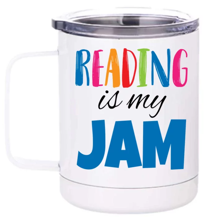 Reading Is My Jam Front & Back 12oz Stainless Steel Tumbler Cup