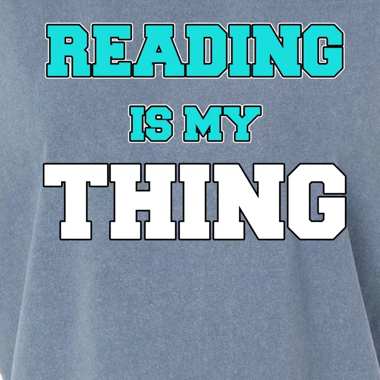 Reading Is My Thing Garment-Dyed Women's Muscle Tee