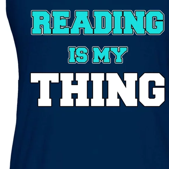 Reading Is My Thing Ladies Essential Flowy Tank