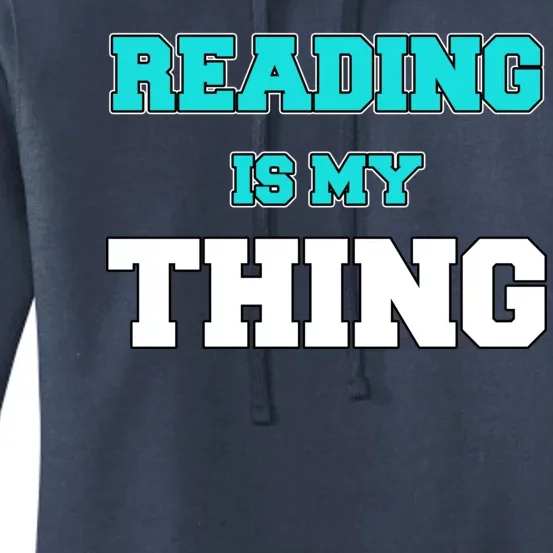 Reading Is My Thing Women's Pullover Hoodie