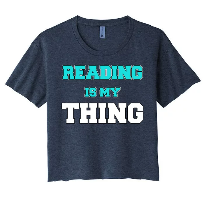 Reading Is My Thing Women's Crop Top Tee