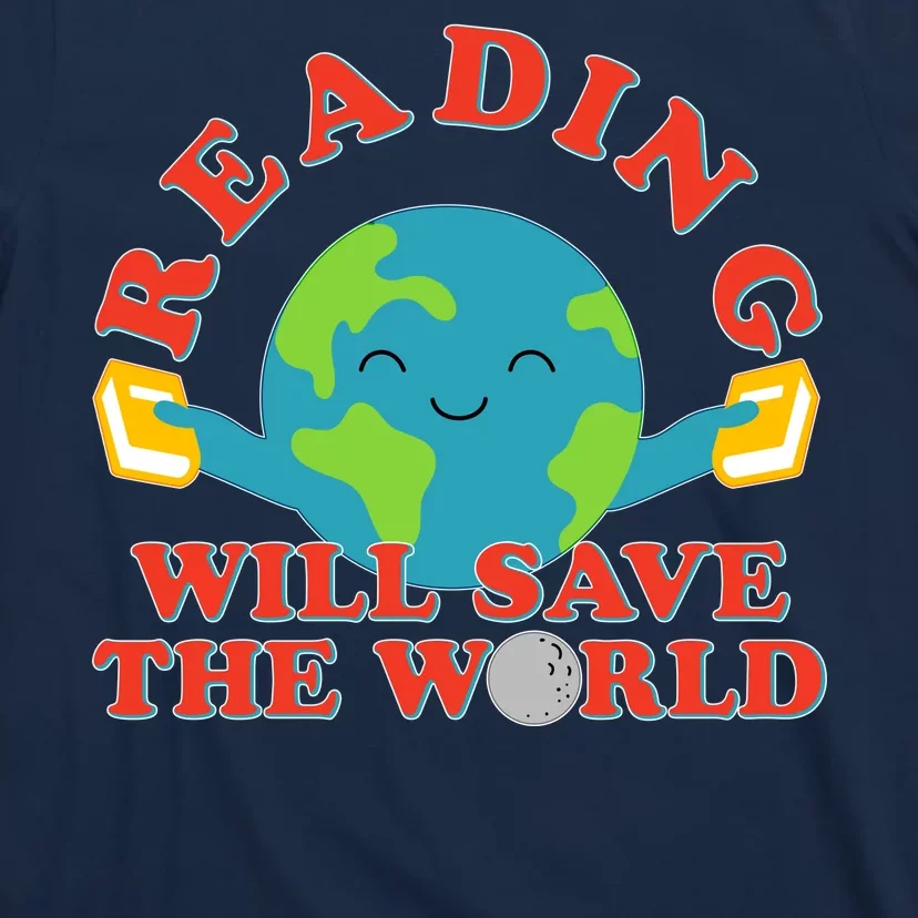 Reading Will Save The World T-Shirt