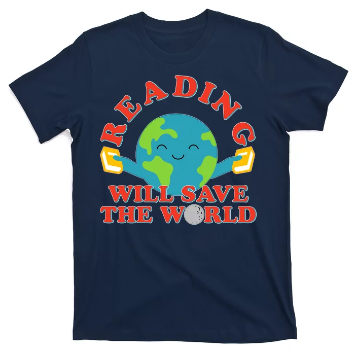 Reading Will Save The World T-Shirt