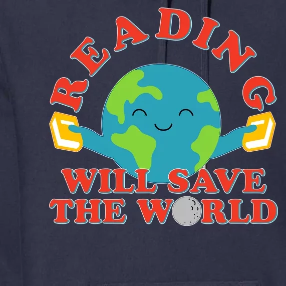 Reading Will Save The World Premium Hoodie