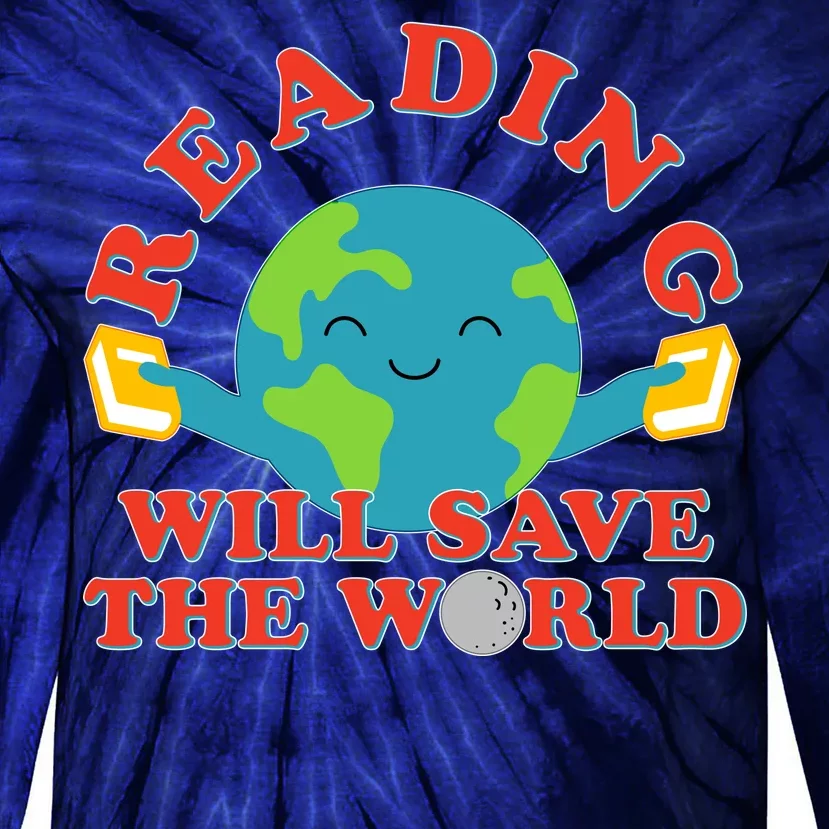 Reading Will Save The World Tie-Dye Long Sleeve Shirt