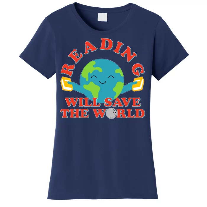 Reading Will Save The World Women's T-Shirt