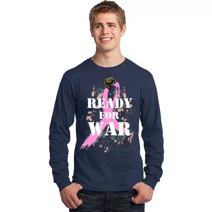 Ready For War Breast Cancer Tall Long Sleeve T-Shirt