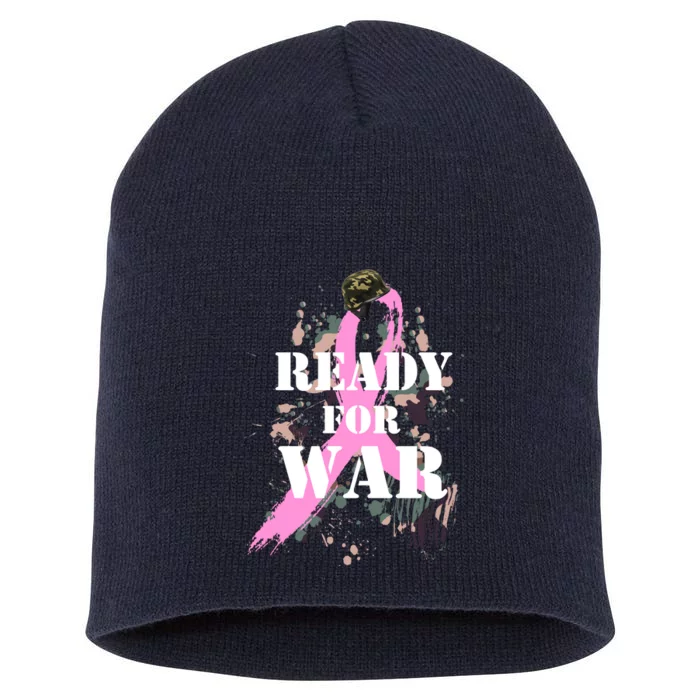 Ready For War Breast Cancer Short Acrylic Beanie