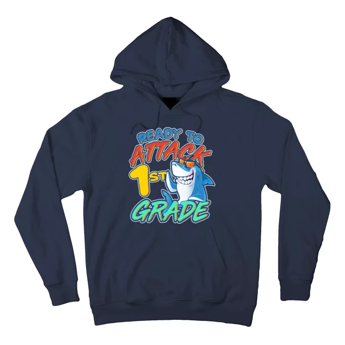 Ready To Attack 1st Grade Shark Hoodie