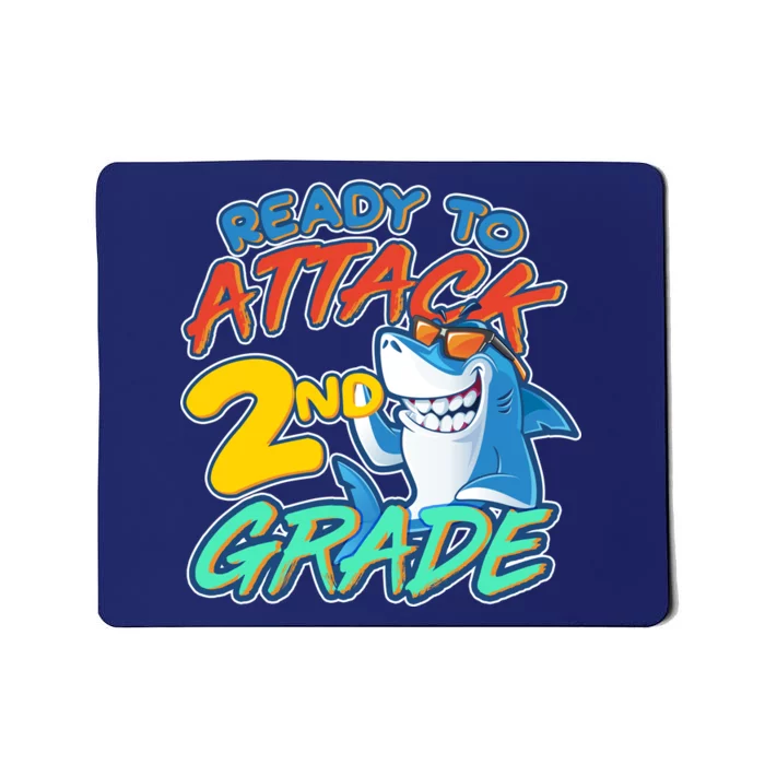 Ready to Attack 2nd Grade Shark Mousepad