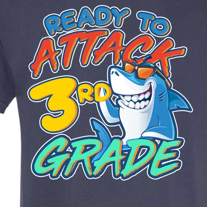 Ready To Attack 3rd Grade Shark Garment-Dyed Heavyweight T-Shirt