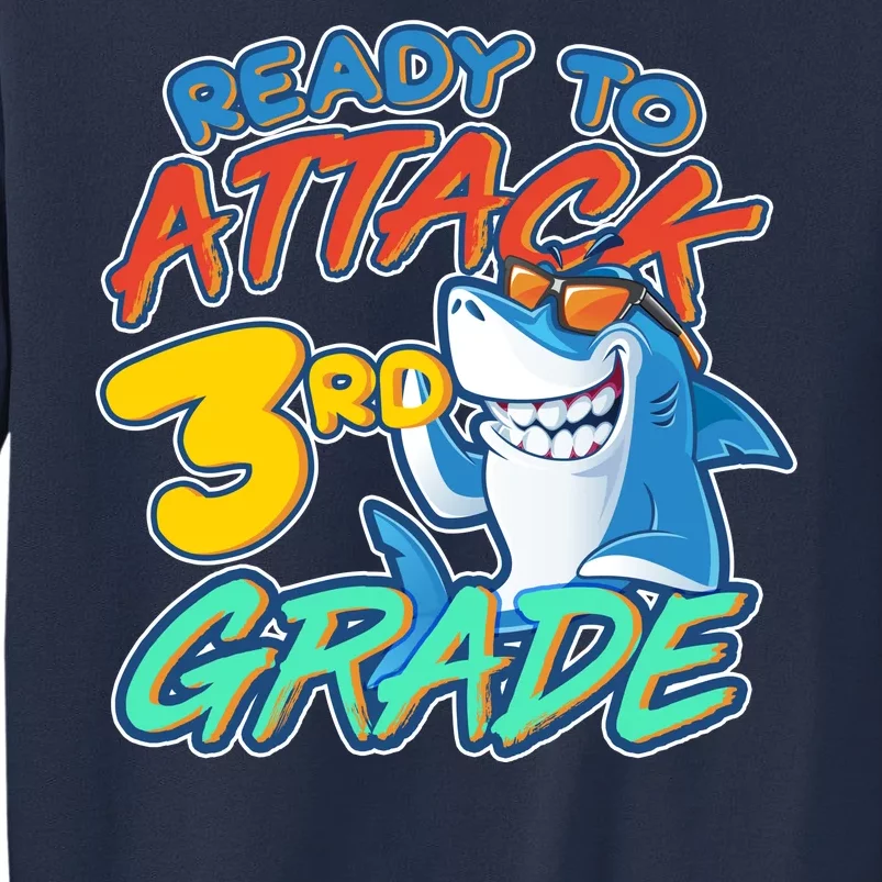 Ready To Attack 3rd Grade Shark Sweatshirt