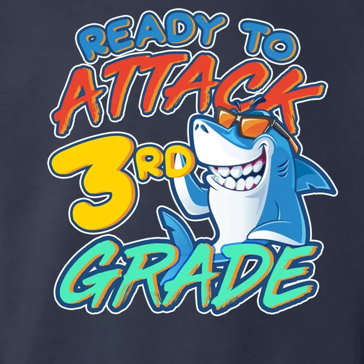 Ready To Attack 3rd Grade Shark Toddler Hoodie