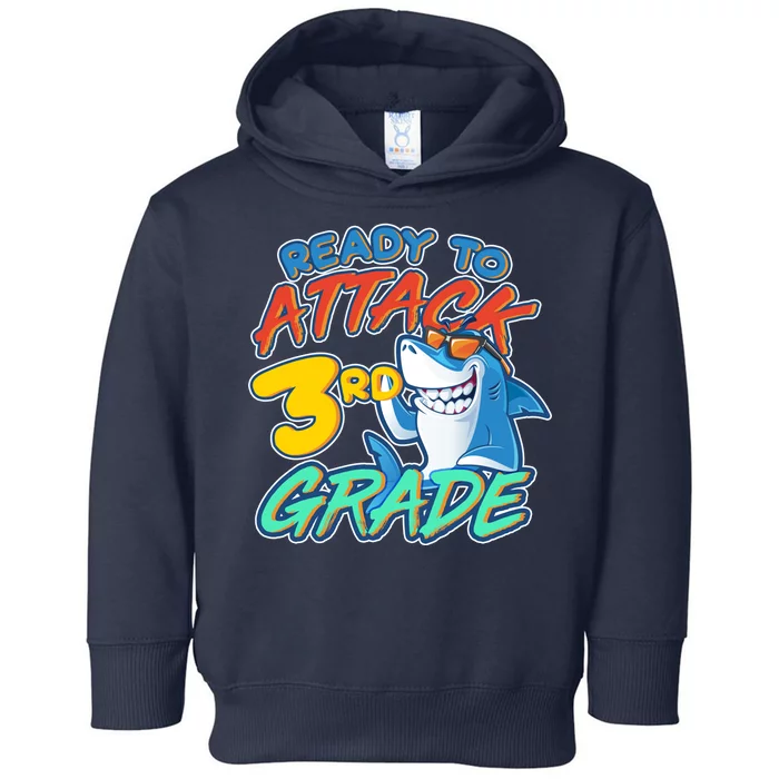 Ready To Attack 3rd Grade Shark Toddler Hoodie