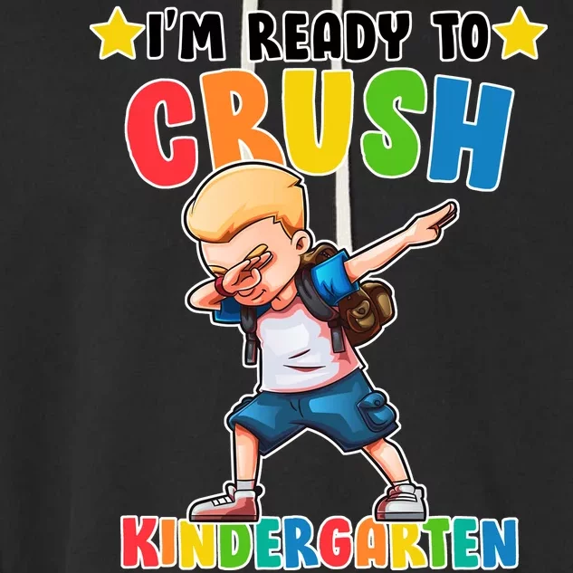 Ready To Crush Kindergarten Dabbing Boy Garment-Dyed Fleece Hoodie