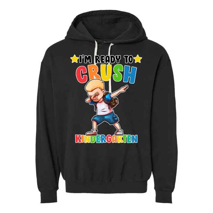 Ready To Crush Kindergarten Dabbing Boy Garment-Dyed Fleece Hoodie