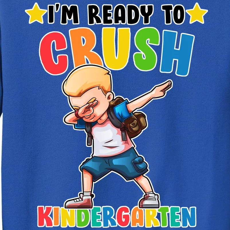 Ready To Crush Kindergarten Dabbing Boy Tall Sweatshirt