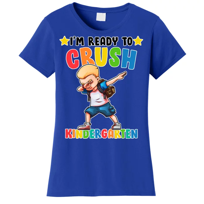 Ready To Crush Kindergarten Dabbing Boy Women's T-Shirt