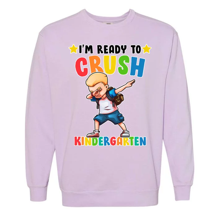 Ready To Crush Kindergarten Dabbing Boy Garment-Dyed Sweatshirt