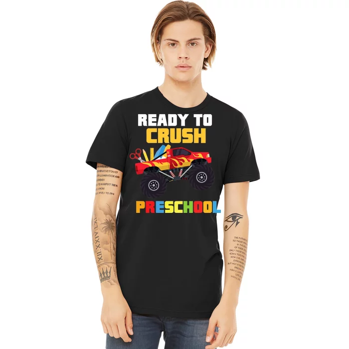 Ready To Crush Preschool Premium T-Shirt