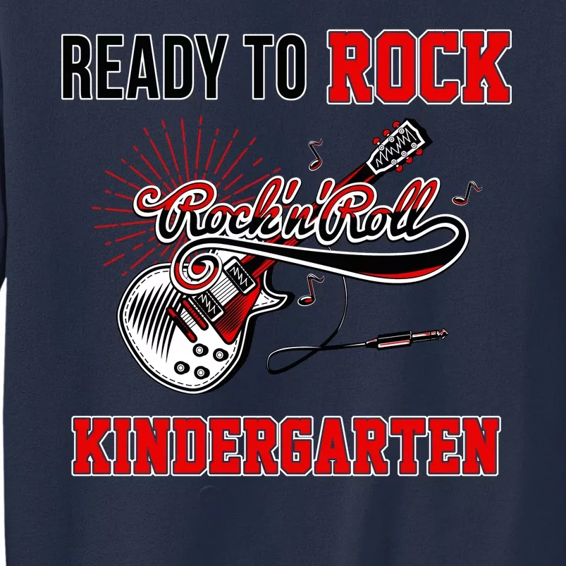 Ready To Rock Kindergarten Sweatshirt