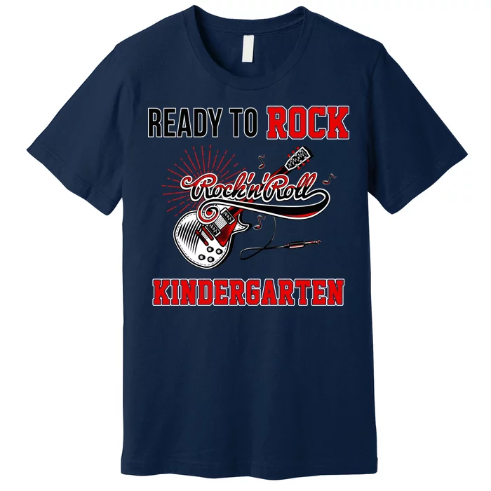 Ready To Rock Kindergarten Premium T-Shirt