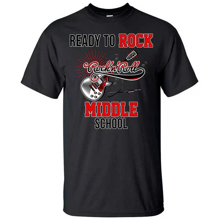 Ready To Rock Middle School Tall T-Shirt