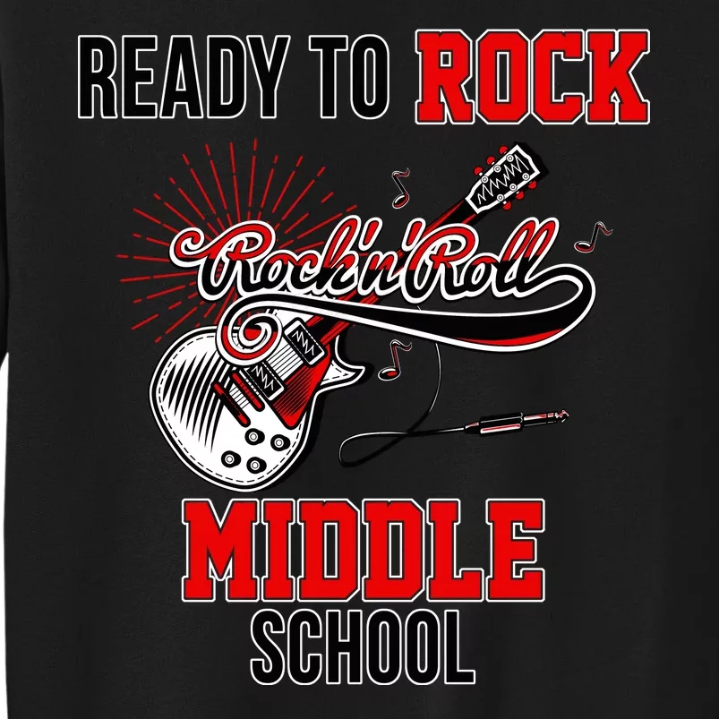 Ready To Rock Middle School Tall Sweatshirt