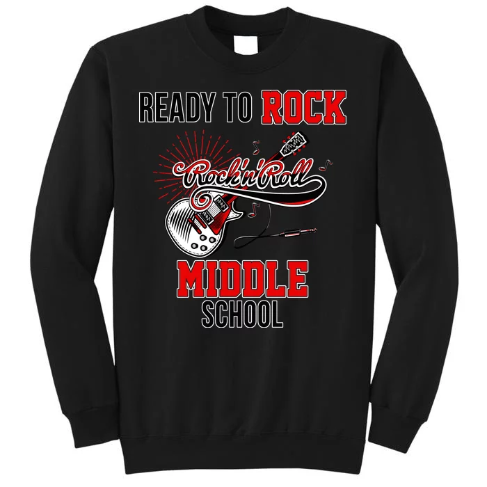 Ready To Rock Middle School Tall Sweatshirt