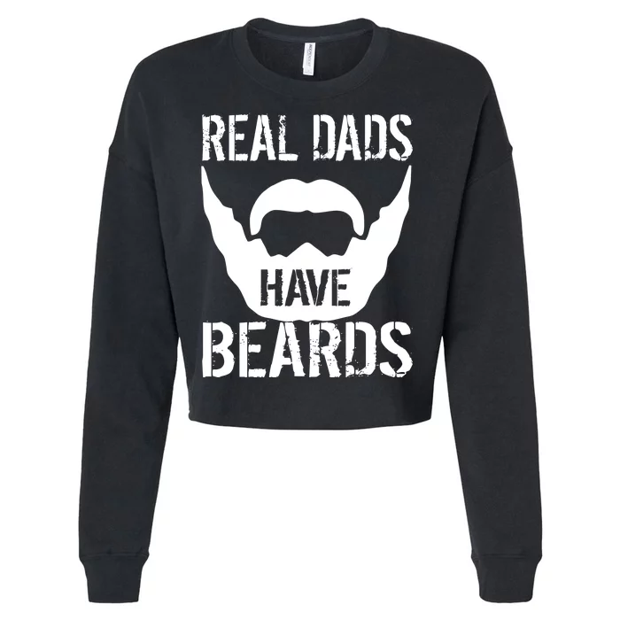 Real Dads Have Beards Cropped Pullover Crew