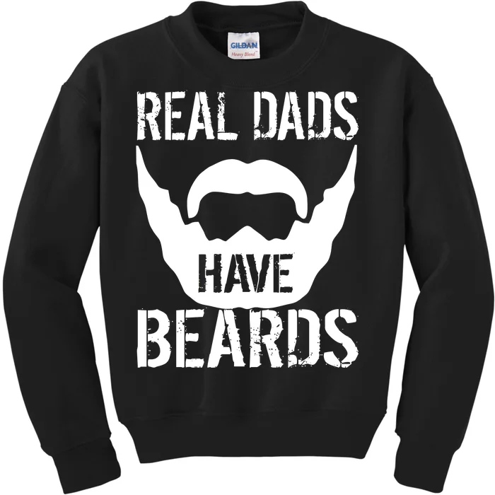 Real Dads Have Beards Kids Sweatshirt