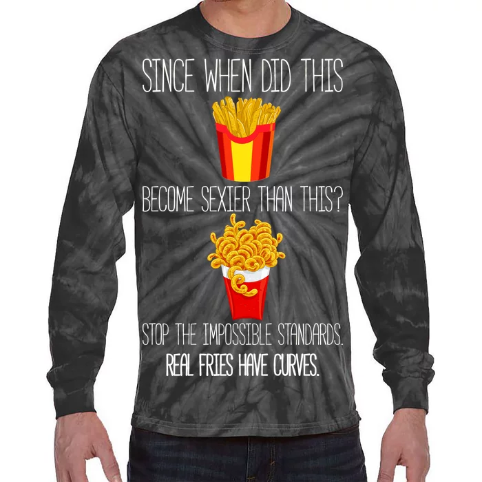 Real Fries Have Curves Funny Curly Fries Tie-Dye Long Sleeve Shirt