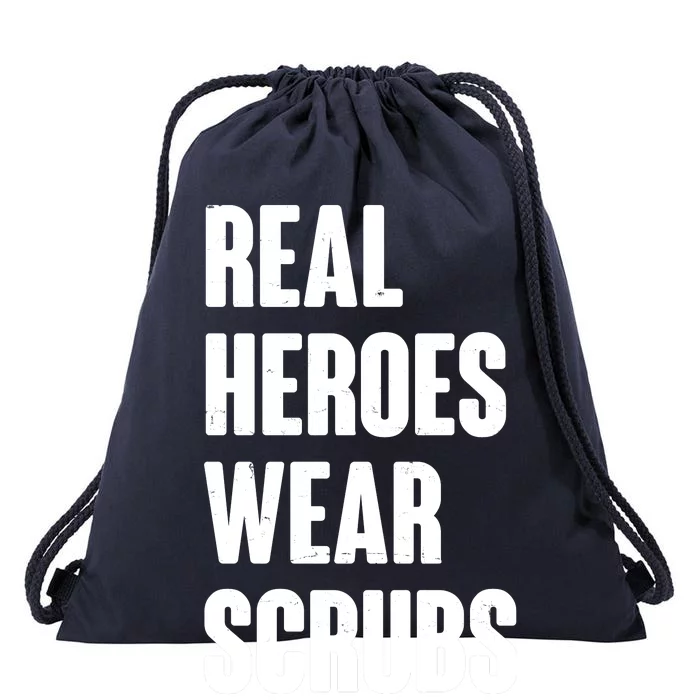 Real Heroes Wear Scrubs Support Drawstring Bag