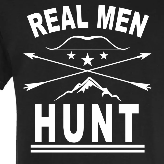 Real Men Hunt Garment-Dyed Heavyweight T-Shirt