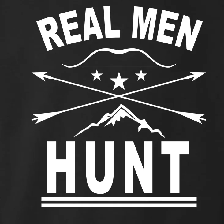 Real Men Hunt Toddler Hoodie